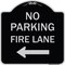 Signmission No Parking Fire Lane W/ Left Arrow Heavy-Gauge Aluminum Architectural Sign, 18" x 18", BS-1818-23736 A-DES-BS-1818-23736 - alternate 1